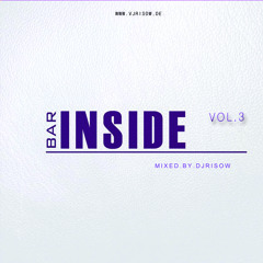 INSIDE BAR VOL.3 [MIXTAPE BY DJRISOW] 2015 Mai