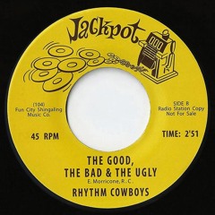 The Rhythm Cowboys - The Good, The Bad and The Ugly