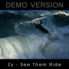 See Them Ride (DEMO)
