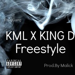 KML X KING D #Freestyle (Prod.By Malick)