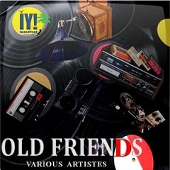 Riddim 2015 : Old Friends By IslandYard Productions