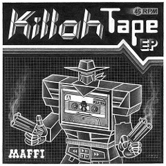 E.P 2015 : Maffi " Killah Tape"