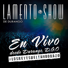 Banda Lamento Show De Durango_Perdon Por Tus Lagrimas (En Vivo)