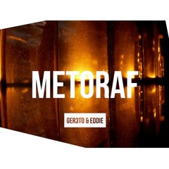Ger3to & EDDIE -Metoraf