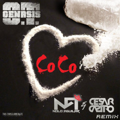 O.T Genasis - CoCo (Nolo Aguilar & César Castro Remix)