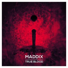 Maddix - True Blood (Original Mix) *Hardwell On Air*