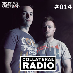 Collateral Radio With MickMag & JustBob #014 Inc. Renegade Guest Mix