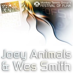 Wes Smith & Joey Animals Festival Of Funk 5 Exclusive Mix
