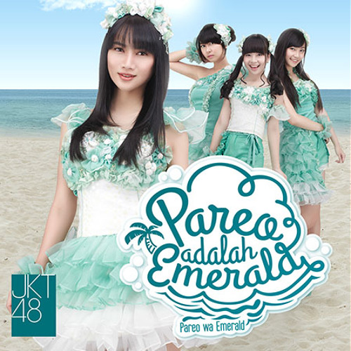 JKT48 - Dibanding Kemarin Semakin Suka