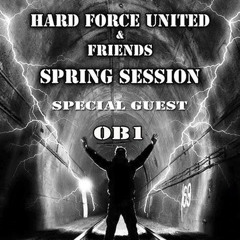 OB1 Live - Hard Force United Spring Session 30/05/2015 - [Live Set]