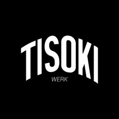 Tisoki - WERK / Trap Sounds Premiere