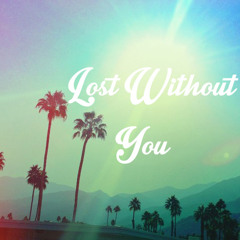 Ash Ferrey - Lost Without You (Original Mix) " FREE DOWNLOAD"