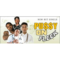 Lil Zane  X Jacob Latimore  X Wash X Lil Scrappy- PUSSYON FLEEK  (prod by poston beats)