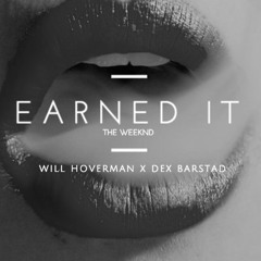 Earned It (The Weeknd) Cover x Will Hoverman