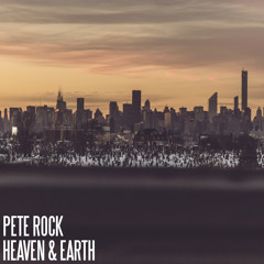 Pete Rock - Heaven & Earth