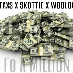 Staxs Ft Wooloo X Skottie - Fo A Million (Official)