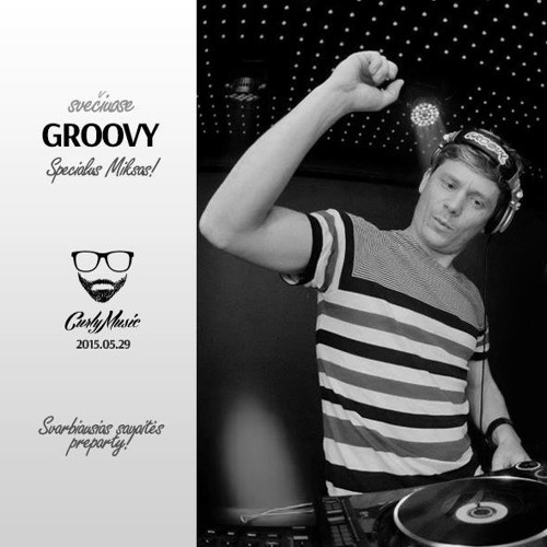 Curly Music Guest Mix # 85 - GROOVY
