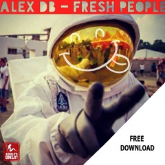 Alex Db - Fresh People ( Original Mix )