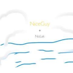 NiceGuy + NoLak [Official Audio]