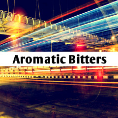 Aromatic Bitters (Original Mix) [Free Download]