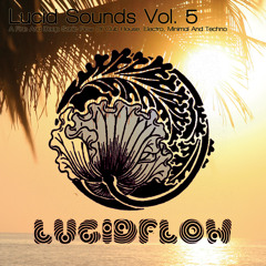 Lucid Sounds Vol. 5 - Part2 - DJ Mix by Nadja Lind - Lucidflow