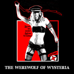 Werwolf - The Werewolf Of Wysteria