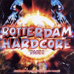 DJ Neophyte & DJ Panic - Rotterdam Hardcore Part II