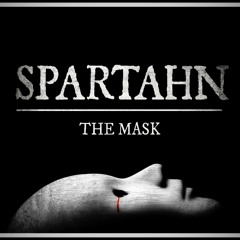 (Discontinued Project) Spartahn - The Mask [FREE DOWNLOAD]