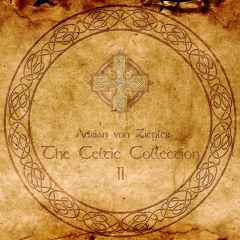 Adrian Von Ziegler - The Celtic Collection II - 18 Journey's End