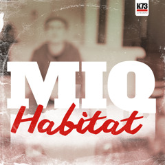 Habitat (produced by K73)