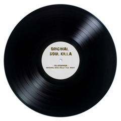 Te Stopper - Original Soul KIlla Feat.Moxy