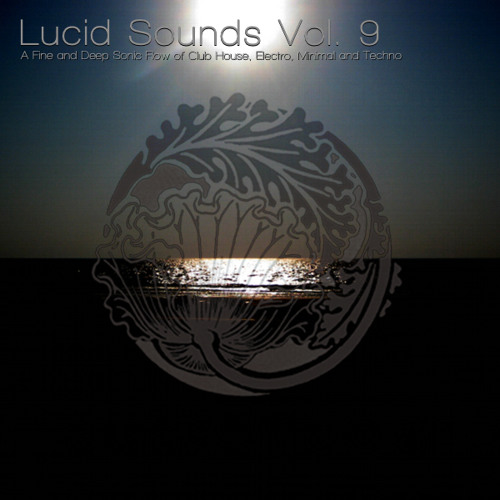 Lucid Sounds Vol 9 Mixed By Nadja Lind Lucidflow - Records Com