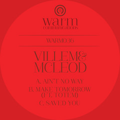 Villem & McLeod - Make Tomorrow [ft. Totem] | Out June 29
