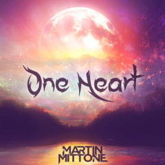 Martin Mittone - One  Heart [Full album available on bandcamp]