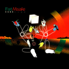 Fat Mousike/CUBEc.u.g.p (Sample)