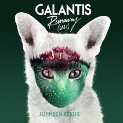Galantis x Runaway x CUETREK Remix