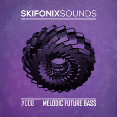 008 - Melodic Future Bass (Free Sample Pack)