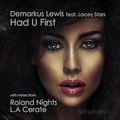 1 Demarkus Lewis Feat. Lacey Stars - Had U First (Roland Nights Remix) 256kbps