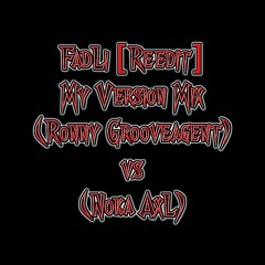 FadLi [Reedit] - My Version Mix