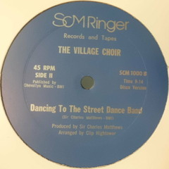 The Village Choir - Dancing In The Street Dance Band