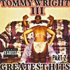 Tommy Wright lll - We Creep