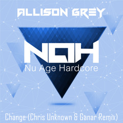 NAH006 - Allison Grey - Change (Chris Unknown & Ganar Remix) (OUT NOW)