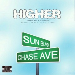 HIGHER ft. SunBLVD prod. by Dj Skoli x Sango