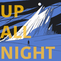 Up All Night