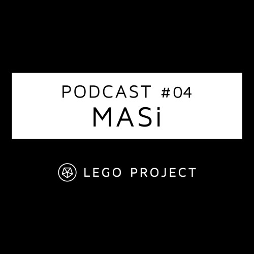 Lego Project Podcast #04 - MASi