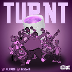 Beazy#418 ft emba$$y-Turnt (2015)