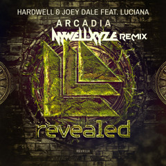 Hardwell & Joey Dale ft. Luciana - Arcadia (Nywell & Xyze Remix) [FREE DOWNLOAD]