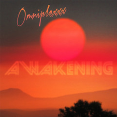 Omniplexxx - Awakening (feat. Mokison) [VIP] [FrenchShuffle.com Premiere]