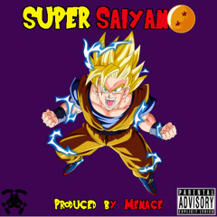 Super Saiyan 2(prod. By Menace)