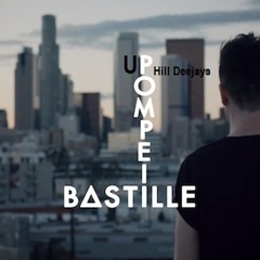 Pompeii(Bastille) - Uphill Deejays